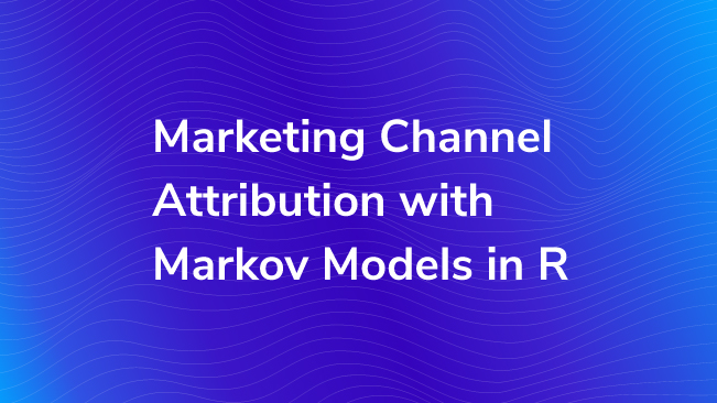 Marketing Channel Attribution With Markov Models In R