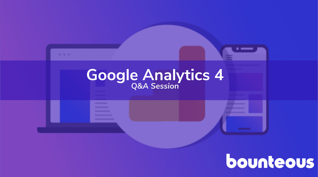 Understanding Scope In Google Analytics Reporting Bounteous