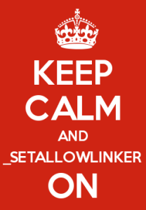 Keep calm and _setAllowLinker on
